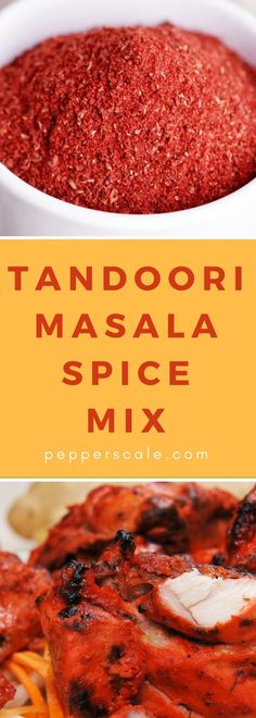 a close up of food with the words tandoor masala spice mix