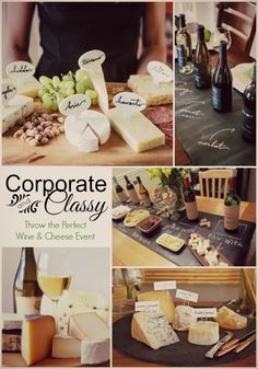 a collage of different cheeses and wine bottles on a table with the words corporate classy