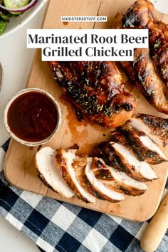 marinated root beer grilled chicken on a cutting board