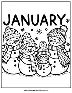 a coloring page with three snowmen and the word january in black ink on a white background