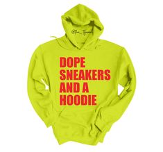 Neon Yellow Dope Sneakers and a Hoodie Hoodie Details: *Neon Yellow Adult Unisex Hoodie *50% Cotton 50% Polyester *Choose Your Text Color SNEAKERS ARE NOT INCLUDED Yellow Hoodie For Streetwear, Yellow Athleisure Hoodie For Streetwear, Yellow Letter Print Hoodie For Streetwear, Yellow Hoodie With Double-lined Hood For Streetwear, Hoodie Details, Hoodie Streetwear, Yellow Hoodie, Neon Yellow, Text Color