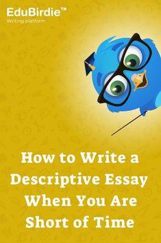 a blue bird with glasses on it's head and the words how to write a descriptive