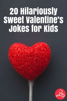 a heart shaped lollipop with the words 20 hilariously sweet valentine's jokes for kids