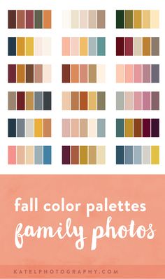 fall color palettes for family photos with text overlay that reads, fall color palettes family photos