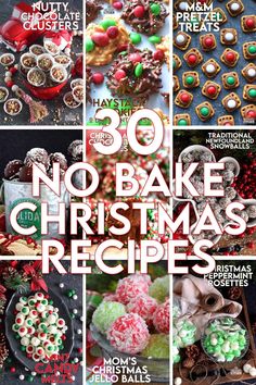 christmas desserts with the words 50 no bake christmas recipes on top and below