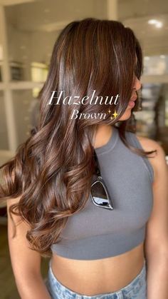 Highlights For Brown Skin, Hazelnut Hair, Rambut Brunette, Brown Hair Inspo, Hair Color Caramel, Dark Brunette, Hairstyles For Layered Hair