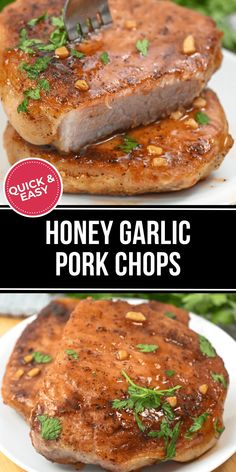 two pictures of pork chops on top of each other with text overlay that reads honey garlic pork chops