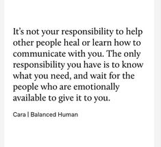 a quote from carol balanced human about how to help others with their own personal needs