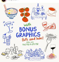 an image of a bunch of food and drinks with the words,'with bonus graphics