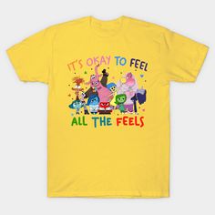 It's Okay To Feel All The Feels Inside Out -- Choose from our vast selection of Crewneck and V-Neck T-Shirts to match with your favorite design to make the perfect graphic T-Shirt. Pick your favorite: Classic, Boxy, Tri-Blend, V-Neck, or Premium. Customize your color! For men and women. Playful Fan Merchandise T-shirt With Crew Neck, Playful Letter Print Fan Merchandise T-shirt, Playful Letter Print Fan T-shirt, Summer Cartoon Print T-shirt For Fan Merchandise, Summer Pop Culture T-shirt With Cartoon Print, All The Feels, The Feels, It's Okay, Its Okay