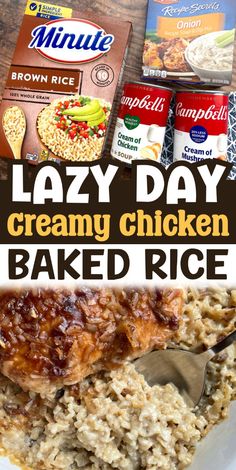 lazy day creamy chicken baked rice is an easy and delicious meal for busy mornings