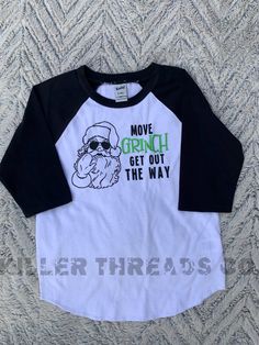 Move, GRINCH! Get out the way!! Santa is comin' to town! Black and green design printed on a black and white raglan style shirt. Check out all of our super rad Christmas designs! 🎄 Rapper Christmas, Black And Green Design, Kids Christmas Shirt, Christmas Graphic, Christmas Kids, Christmas Designs, Green Design, Style Shirt, Getting Out