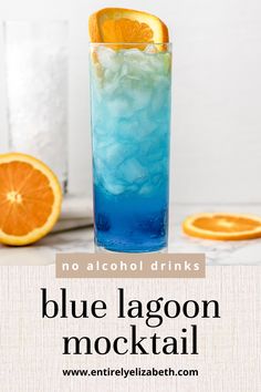 a blue lagoon cocktail with an orange slice on the rim