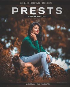 a woman sitting on top of a tree stump with her hand under her chin and the words, killer editing presets