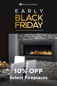 the black friday sale is up to 10 % off select fireplaces