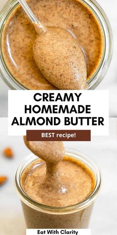 creamy homemade almond butter in a glass jar with spoon and text overlay that reads, best recipe