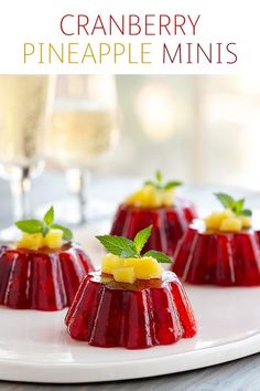 cranberry pineapple minis on a white plate