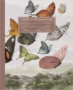 a book cover with butterflies flying in the sky and trees behind it, which reads composition notebook