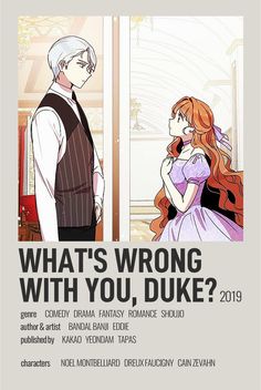 an anime poster with the title what's wrong with you, duke? 2019