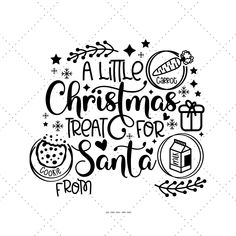 a little christmas treat for santa svg file