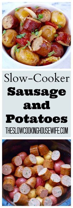 slow cooker sausage and potatoes with the words slow - cooker sausage and potatoes