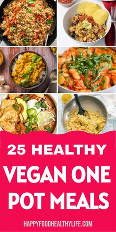 the 25 healthy vegan one pot meals are on display with text overlays