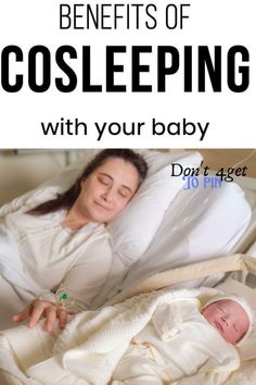 a woman laying in bed next to a baby with the words benefits of cosleeping with your baby