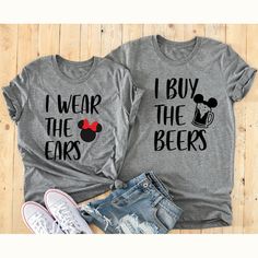 I Wear The Ears And I Buy The Beers Matching Disney Couples 2023 T Shirt Couples Disney Shirts, Couples Disney, Disney Couple Shirts, Disney Vacation Shirts, Minnie And Mickey, Family Disney Trip, Matching Disney Shirts, Disney Trip Shirts, Family Vacation Shirts