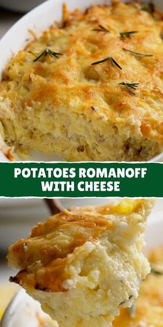 two pictures showing different types of food in white dishes with text overlay that reads potatoes romanoff with cheese