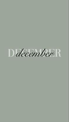 a black and white photo with the word december