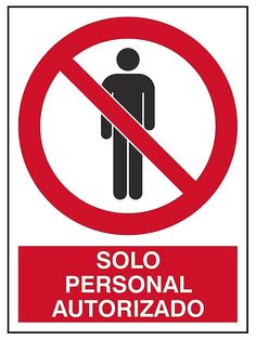 a red and white sign that says, solo personal autorizzado