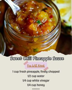 the recipe for sweet chili pineapple sauce in a jar