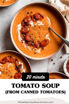 two bowls of tomato soup with text overlay reading 20 minute tomato soup from canned tomatoes