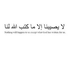 an arabic quote with the words nothing will happen to everyone who has written for us