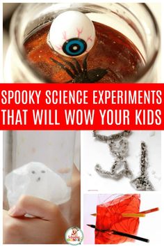 the words spooky science experiments that will wow your kids to know what they are doing