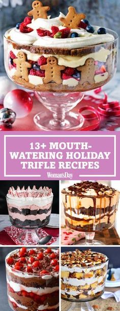 a collage of different desserts with the words 13 mouthwatering holiday trifle recipes