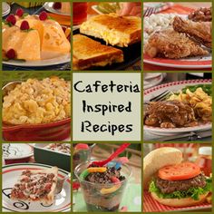 a collage of different food items including bread, salads and other foods with the words cafeteria inspired recipes