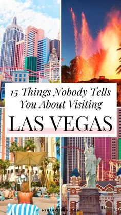 las vegas with the words 15 things nobody tells you about visiting las vegas