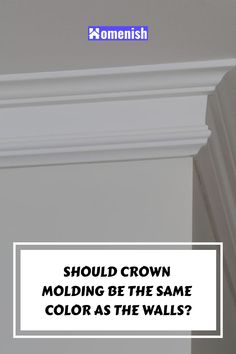 Should Crown Molding Be the Same Color as the Walls? Stepped Crown Molding, White Walls With Crown Molding, Grey Crown Molding, Bathrooms With Crown Molding, Wide Crown Molding, Painted Ceiling With Crown Molding, Crown Molding Same Color As Wall, Bedroom Crown Molding Ideas, Crown Molding Color Ideas