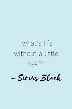 a blue background with the words, what's life without a little risk?