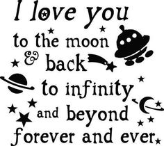 i love you to the moon and back to infinite and beyond forever and ever wall decal