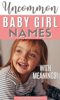 a baby girl smiling with the words uncommon baby girl names in front of her face