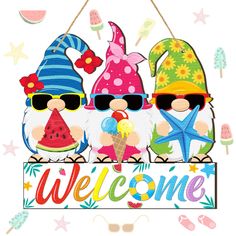 three gnomes are sitting on a welcome sign with sun glasses and hats, one is holding an ice cream cone