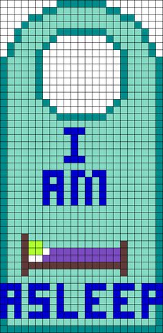 a cross - stitch pattern with the words i am asleep on it in blue and green