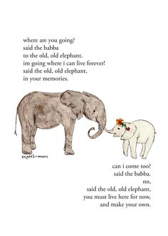 an elephant and its baby are shown in this humorous card with the words, where are you going?