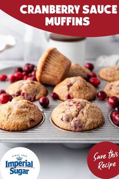 some cranberry sauce muffins are on a baking tray with the words save this recipe