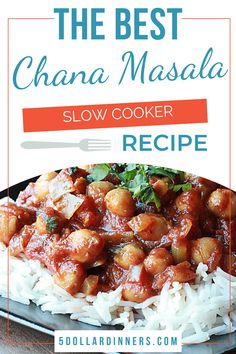 the best chana masala slow cooker recipe