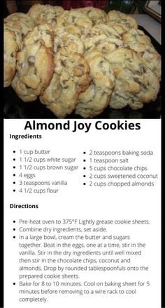 the recipe for almond joy cookies is shown in red and black text, along with an image of chocolate chip cookies