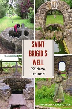 a collage of photos with the words saint brigid's well