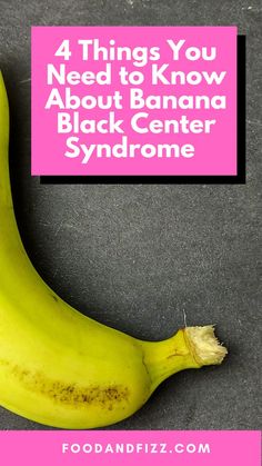 4 Things You Need to Know About Banana Black Center Syndrome Banana Smoothie, Tropical Fruit, Decadent Desserts